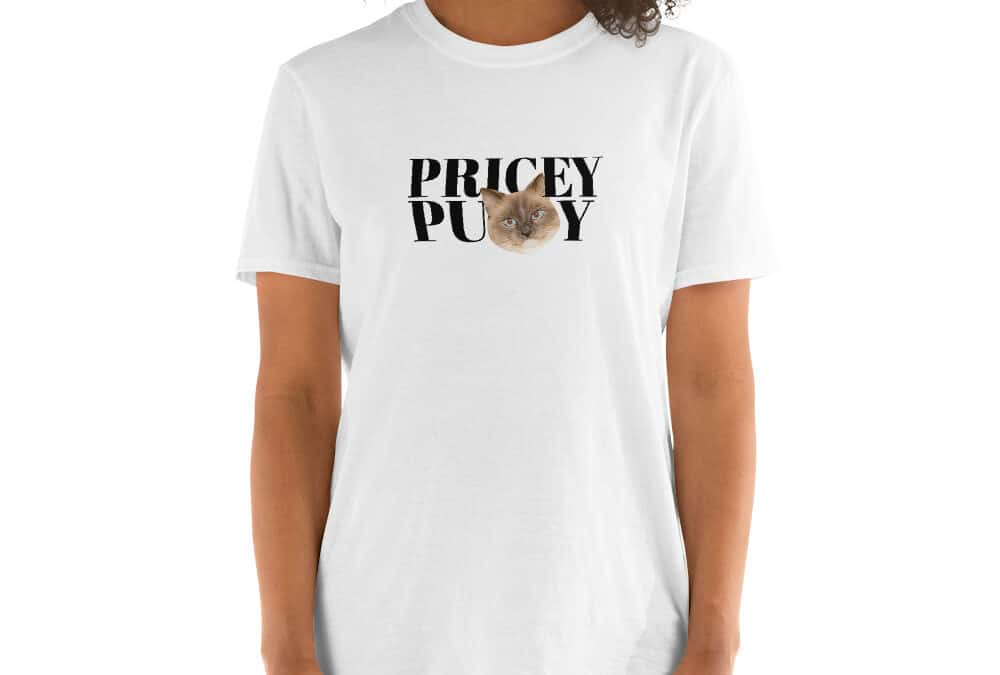 “Pricey” T-Shirt